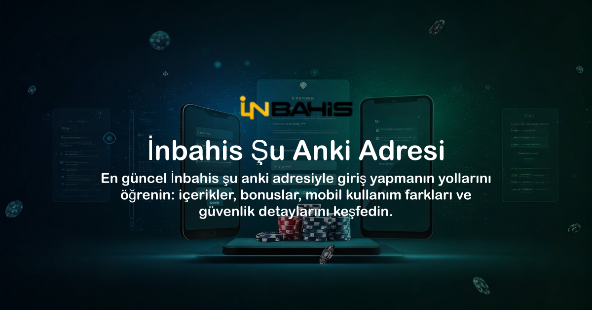 İnbahis Şu Anki Adresi