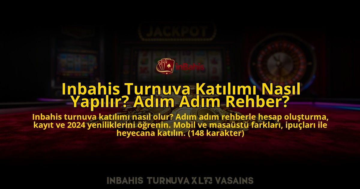 Inbahis-Turnuva-Katilimi-Nasil-Yapilir-Adim-Adim-Rehber-overlay-1769539699.jpg
